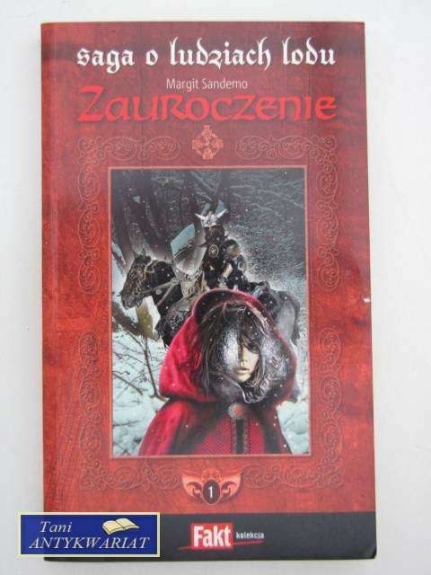 SAGA O LUDZIACH LODU ZAUROCZENIE SAGA O LUDZIACH LODU ZAUROCZENIE