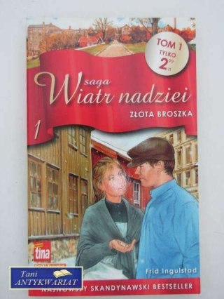 SAGA WIATR NADZIEI - ZŁOTA BROSZKA