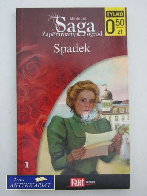 SAGA ZAPOMNIANY OGRÓD - SPADEK SAGA ZAPOMNIANY OGRÓD - SPADEK