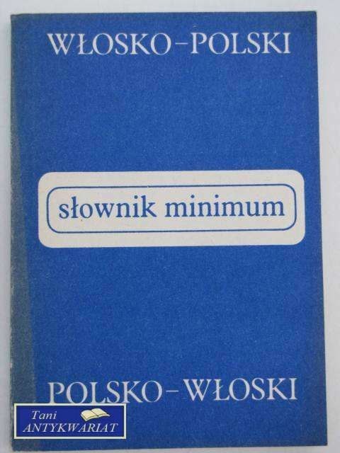 SŁOWNIK MIIMUM POLSKO-WŁOSKI... SŁOWNIK MIIMUM POLSKO-WŁOSKI...