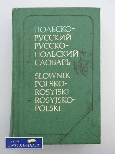 SŁOWNIK POLSKO-ROSYJSKI ROSYJSKO-POLSKI