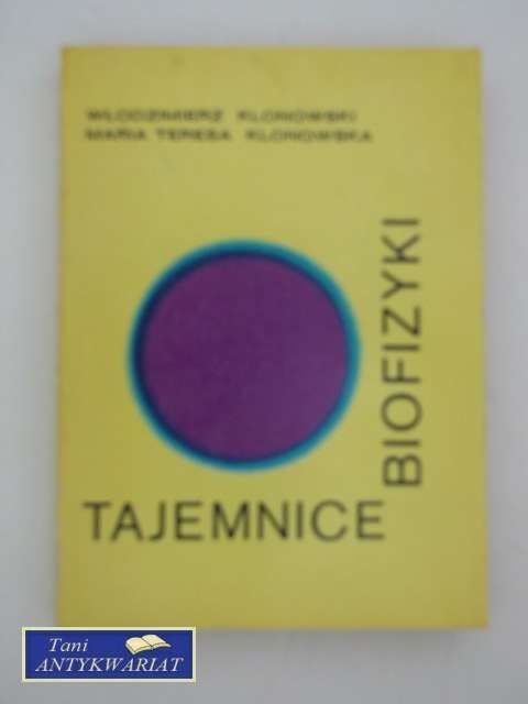 TAJEMNICE BIOFIZYKI