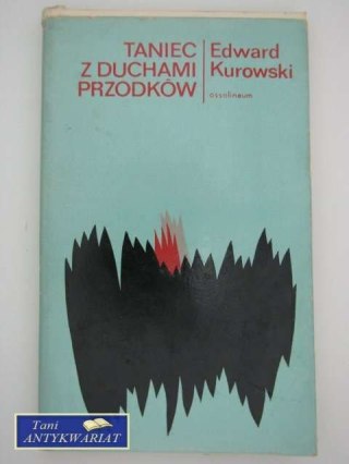 TANIEC Z DUCHAMI PRZODKÓW