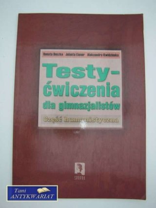 TESTY - ćwiczenia dla gimnazjalistów