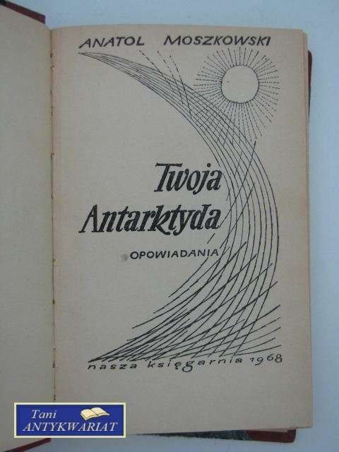 TWOJA ANTARKTYDA
