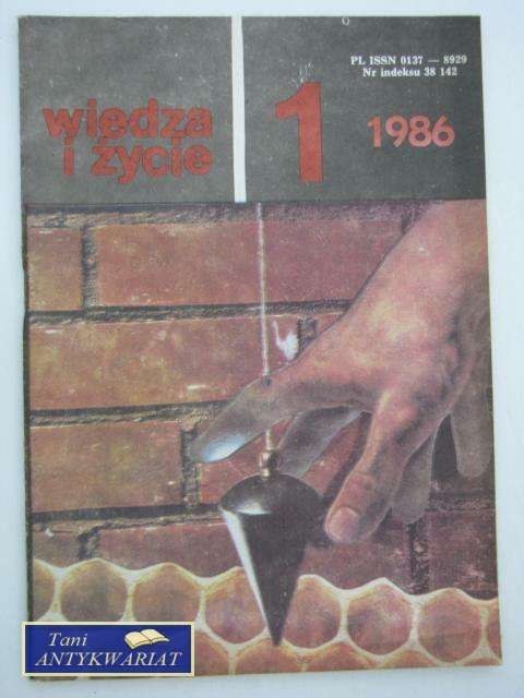 WIEDZA I ŻYCIE 1/1986