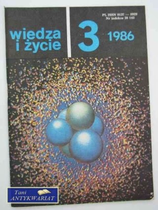 WIEDZA I ŻYCIE 3/ 1986