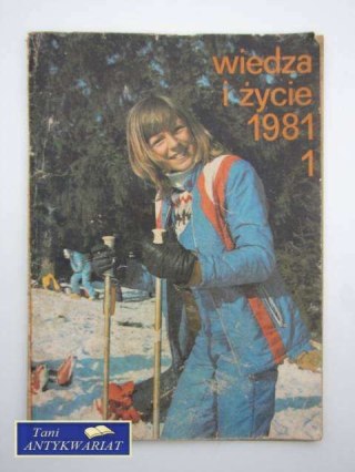 WIEDZA I ŻYCIE STYCZEŃ 1981