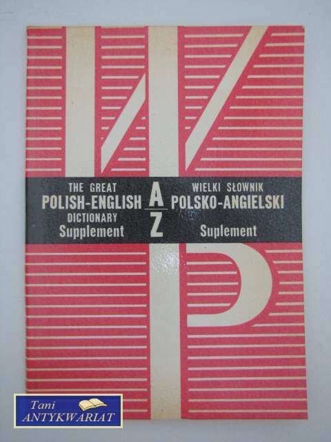 WIELKI SŁOWNIK ANGIELSKO- POLSKI WIELKI SŁOWNIK ANGIELSKO- POLSKI