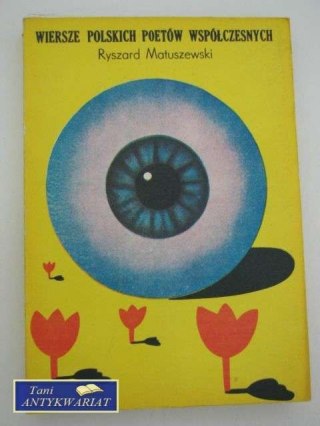 WIERSZE POLSKICH POETÓW WSPÓŁCZESNYCH