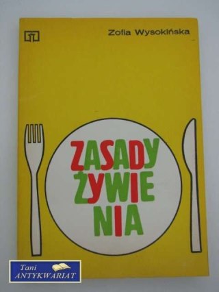 ZASADY ŻYWIENIA