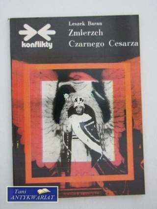 ZMIERZCH CZARNEGO CESARZA