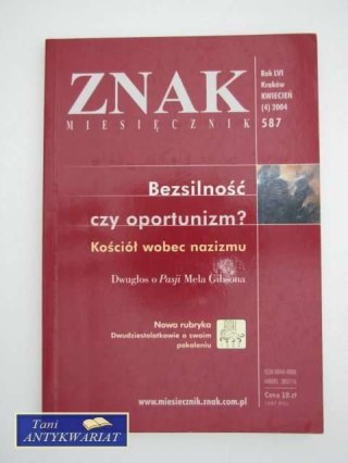 ZNAK MIESIĘCZNIK ROK LVI KWIECIEŃ (4) 2004/587