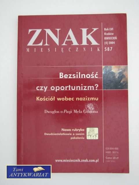 ZNAK MIESIĘCZNIK ROK LVI KWIECIEŃ (4) 2004/587