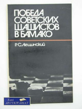 ZWYCIĘSTWO SOWIECKICH SZACHISTÓW
