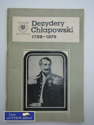 DEZYDERY CHŁAPOWSKI 1788-1879