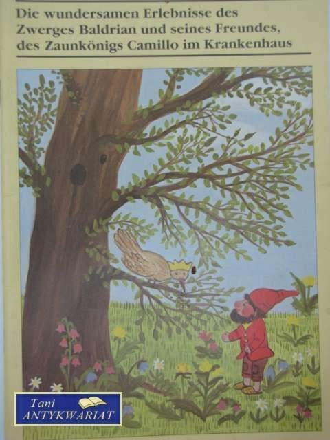 DIE WUNDERSAMEN ERLEBNISSES DES ZWERGES BALDRIAN UND SI