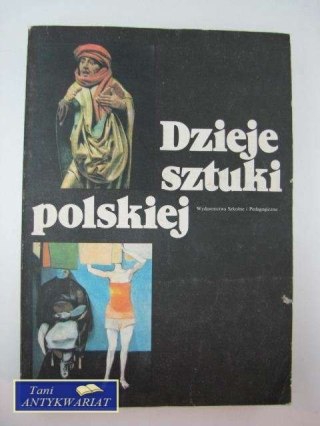 DZIEJE SZTUKI POLSKIEJ