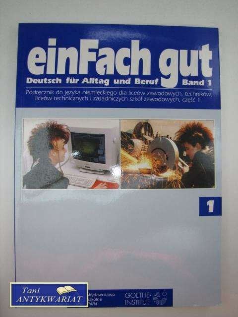 EINFACH GUT 1 EINFACH GUT 1