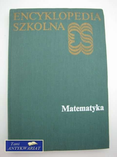 ENCYKLOPEDIA SZKOLNA - MATEMATYKA