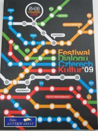 FESTIWAL DIALOGU CZTERECH KULTUR 2009 - PROGRAM
