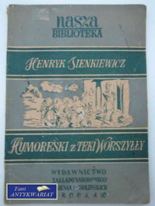 HUMORESKI Z TEKI WORSZYŁŁY