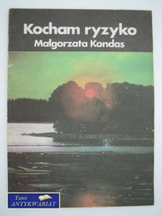 KOCHAM RYZYKO