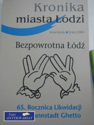 KRONIKA MIASTA ŁODZI 2(46)/2009