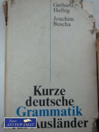 KURZE DEUTSCHE GRAMMATIK FUR AUSLANDER