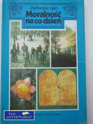 MORALNOŚĆ NA CO DZIEŃ