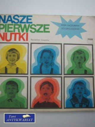 NASZE PIERWSZE NUTKI