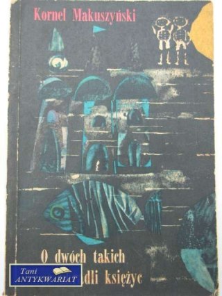 O DWÓCH TAKICH CO UKRADLI KSIĘŻYC