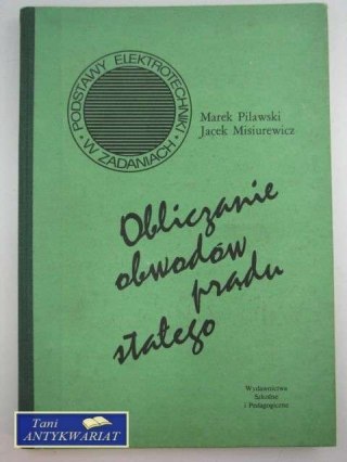 OBLICZANIE OBWODÓW PRĄDU STAŁEGO