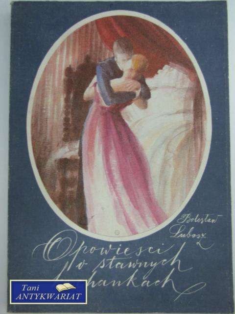 OPOWIEŚCI O SŁAWNYCH KOCHANKACH