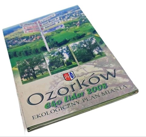 OZORKÓW - EKOLOGICZNY PLAN MIASTA