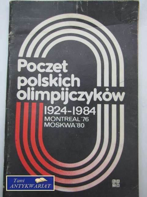 POCZET POLSKICH OLIMPIJCZYKÓW 1924-1984
