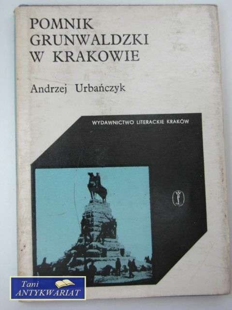 POMNIK GRUNWALDZKI W KRAKOWIE