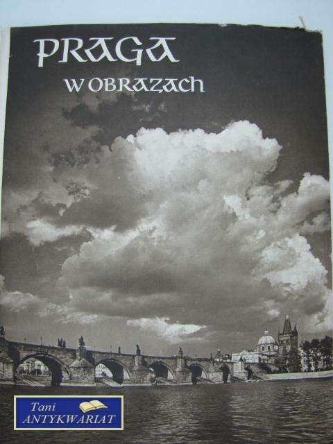 PRAGA W OBRAZACH