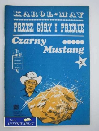 PRZEZ GÓRY I PRERIE CZARNY MUSTANG 3