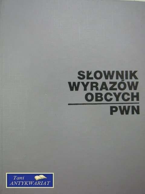 SŁOWNIK WYRAZÓW OBCYCH PWN