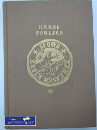 SŁOWO KRÓLA RYSZARDA