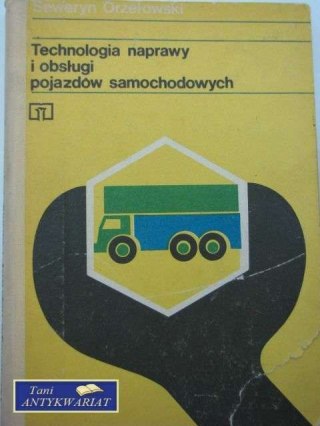 TECHNOLOGIA NAPRAWY I OBSŁUGI POJAZDÓW SAMOCHODOWYCH