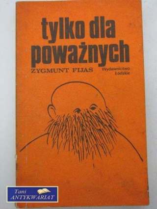 TYLKO DLA POWAŻNYCH