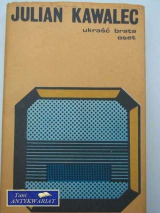 UKRAŚĆ BRATA OSET
