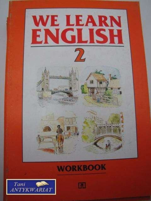 WE LEARN ENGLISH 2, WORKBOOK