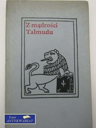 Z MĄDROŚCI TALMUDU