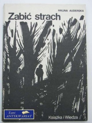 ZABIĆ STRACH