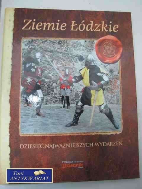 ZIEMIE ŁÓDZKIE 10 WYDARZEŃ; 1 ZJAZDY ŁĘCZYCKIE