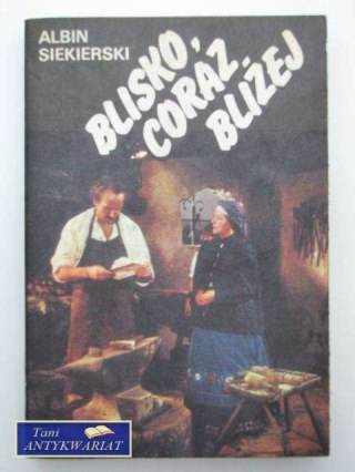 BLISKO CORAZ BLIŻEJ
