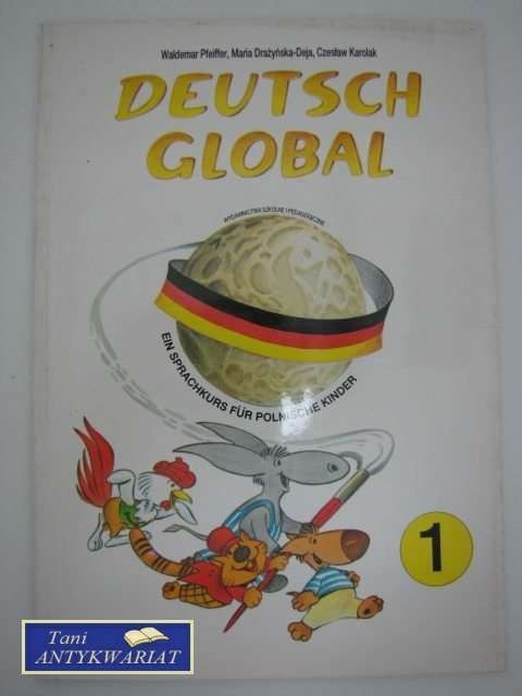 DEUTSCH GLOBAL 1 - EIN SPRACHKURS FUR POLNISCHE KINDER